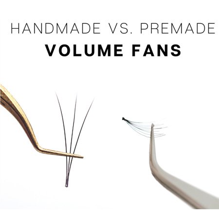 （About Eyelash Extensions）Handmade vs. Premade Volume Fans 
